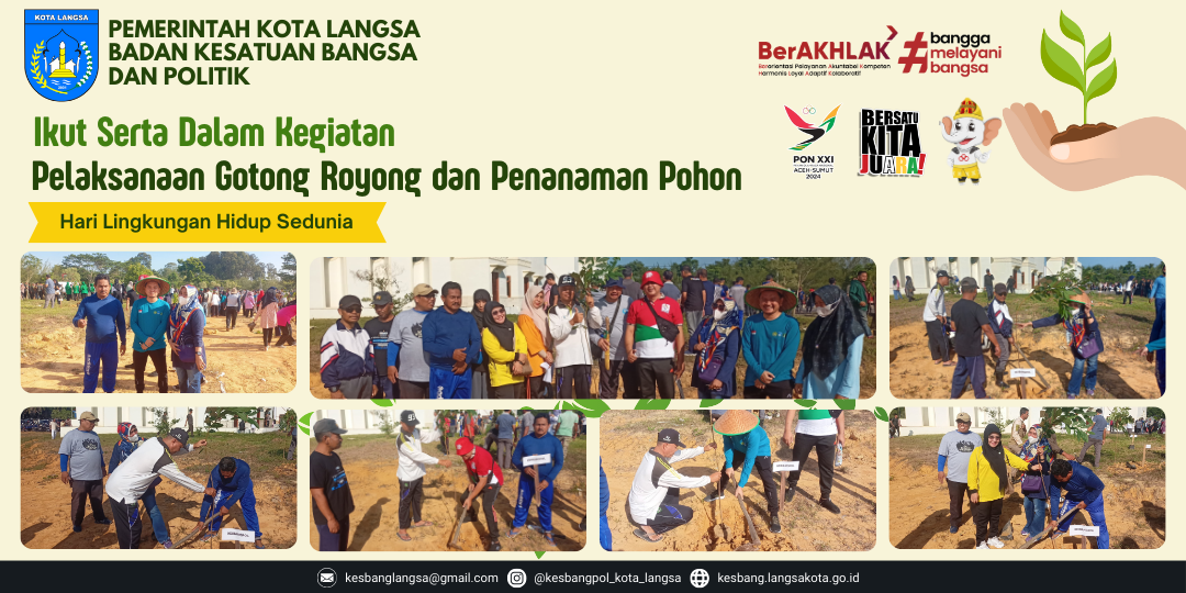 Seluruh Pegawai, Honorer & Karyawan/ti Badan Kesatuan Bangsa Dan Politik Kota Langsa ikut serta dalam kegiatan Pelaksanaan Gotong Royong dan Penanaman Pohon
