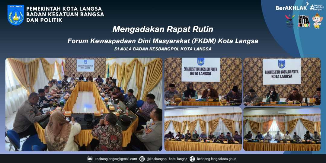 Badan Kesbangpol Kota Langsa Mengadakan Rapat Rutin Forum Kewaspadaan Dini Masyarakat (FKDM) Kota Langsa