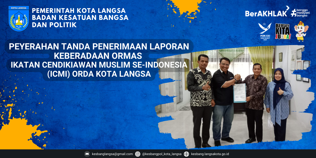 Penyerahan Tanda Penerimaan Laporan Keberadaan Ormas "Ikatan Cendikiawan Muslim Se-Indonesia (ICMI) Orda Kota Langsa"