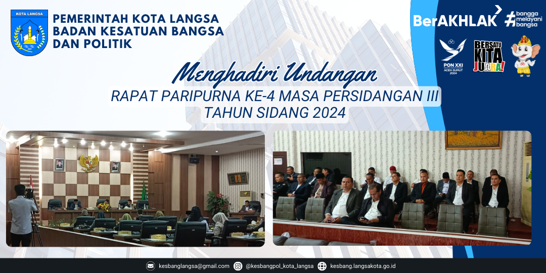 Kepala Badan Kesbangpol Kota Langsa Menghadiri Rapat Paripurna Ke-4 Masa Persidangan III Tahun Sidang 2024