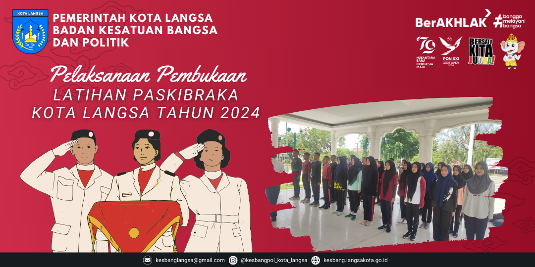 Kepala Badan Kesbangpol Kota Langsa Melaksanakan Pembukaan Latihan Paskibraka Kota Langsa Tahun 2024