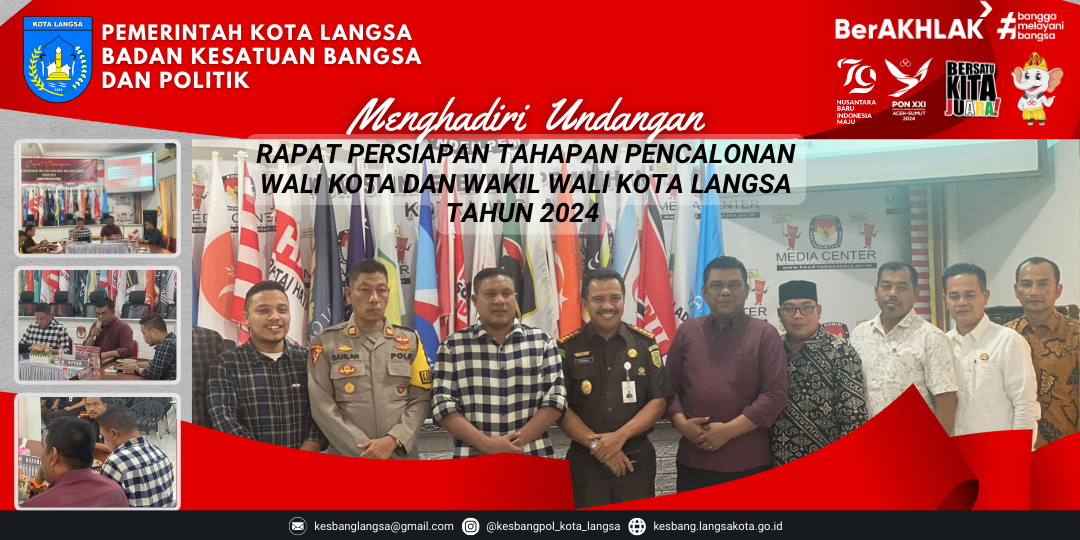 Kepala Badan Kesbangpol Kota Langsa Menghadiri Rapat Persiapan Tahapan Pencalonan Wali Kota dan Wakil Wali Kota Langsa Tahun 2024