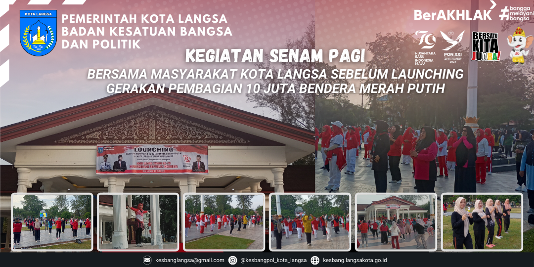 Badan Kesatuan Bangsa Dan Politik Kota Langsa dan Mahasiswi Praktek Kerja Lapangan (PKL) IAIN Zawiyah Cot Kala Langsa Melaksanakan Kegiatan Senam Pagi Bersama Masyarakat Kota Langsa