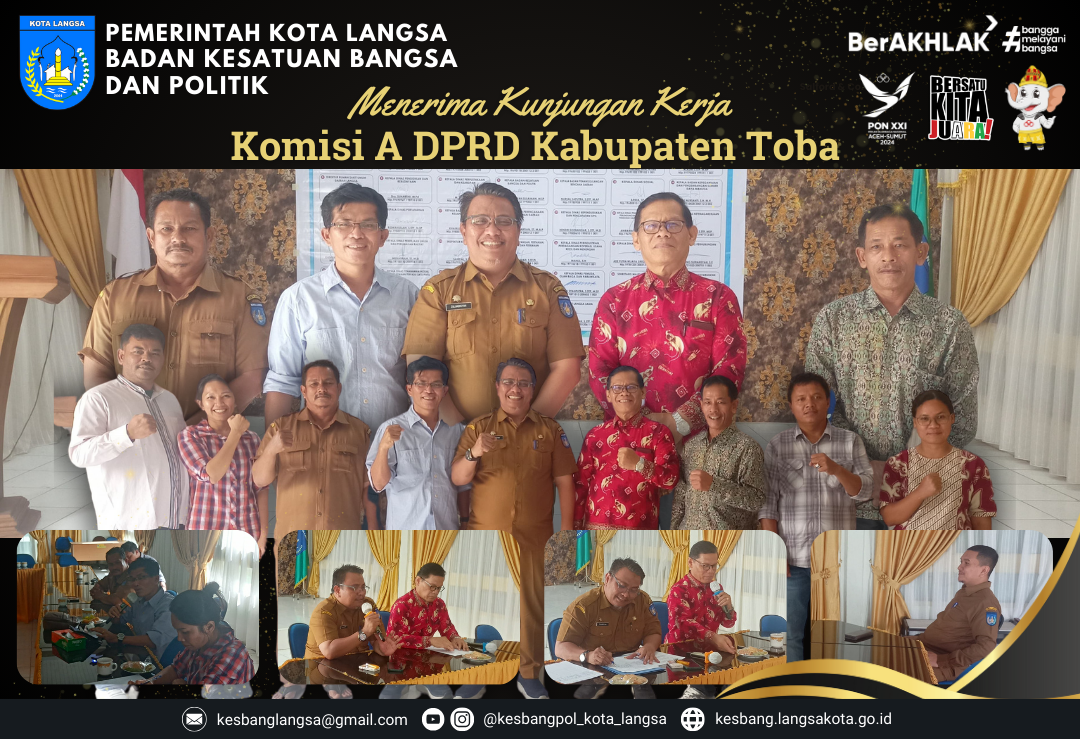 Kepala Badan Kesatuan Bangsa dan Politik Kota Langsa Menerima kunjungan kerja Komisi A DPRD Kabupaten Toba