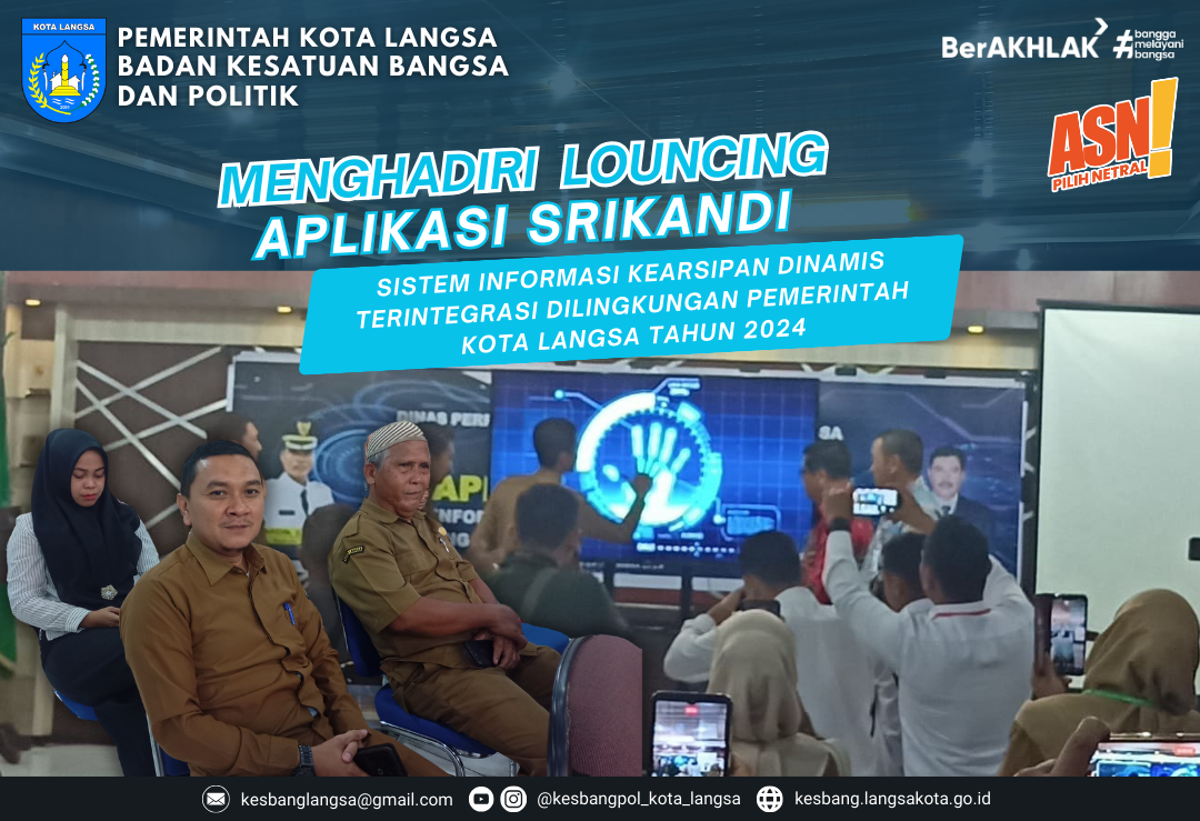 Kepala Badan Kesatuan Bangsa dan Politik Kota Langsa Menghadiri Louncing Aplikasi SRIKANDI