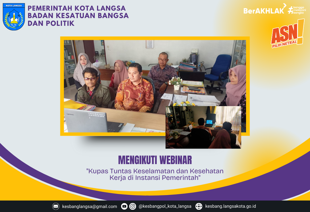 Pegawai ASN Badan Kesatuan Bangsa dan Politik Kota Langsa Mengikuti Webinar "Kupas Tuntas Keselamatan dan Kesehatan Kerja di Instansi Pemerintah"