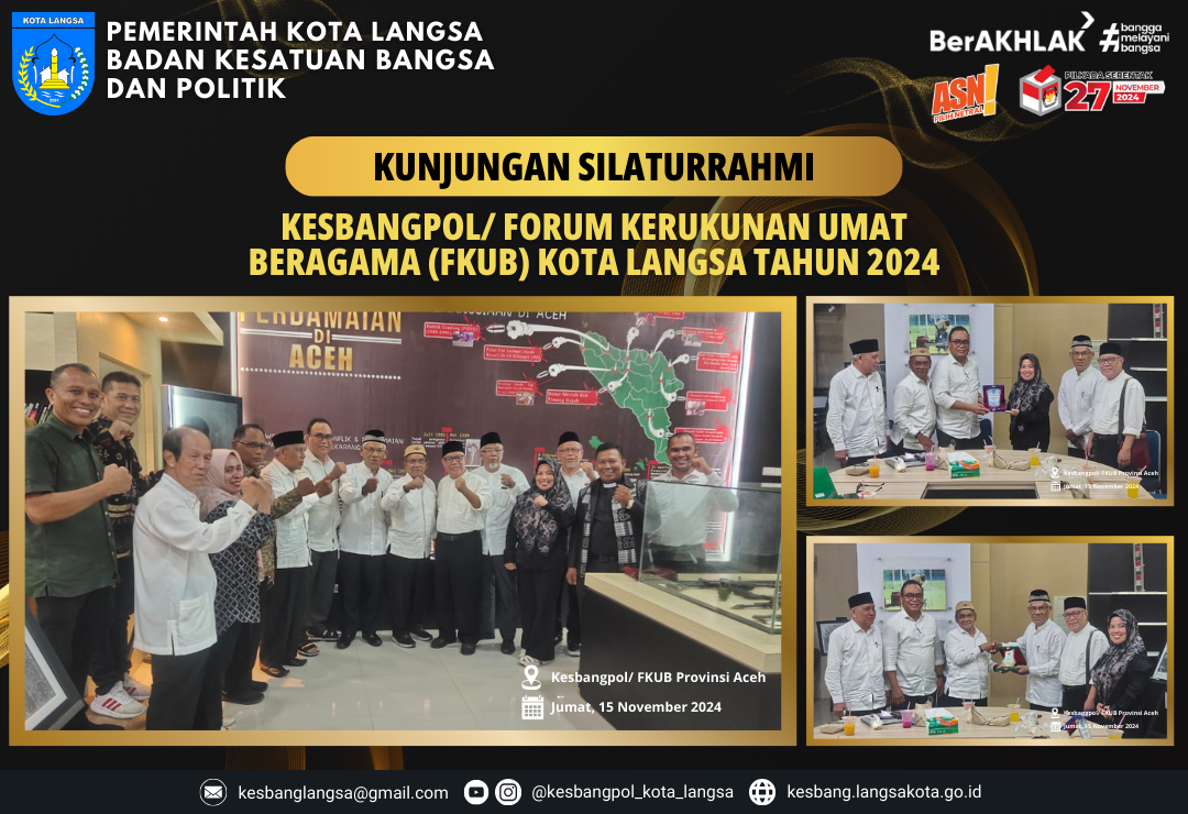 Badan Kesatuan Bangsa dan Politik Kota Langsa dan FKUB Kota Langsa Melakukan Kegiatan Kunjungan Silaturrahmi Ke Kesbangpol/ Forum Kerukunan Umat Beragama (FKUB) Provinsi Aceh