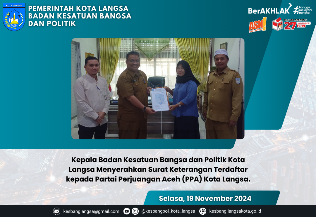 Kepala Badan Kesatuan Bangsa dan Politik Kota Langsa Menyerahkan Surat Keterangan Terdaftar kepada Partai Perjuangan Aceh (PPA) Kota Langsa.