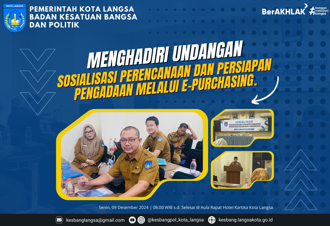 Kepala Badan Kesatuan Bangsa dan Politik Kota Langsa Menghadiri Undangan Sosialisasi Perencanaan dan Persiapan Pengadaan melalui E-Purchasing