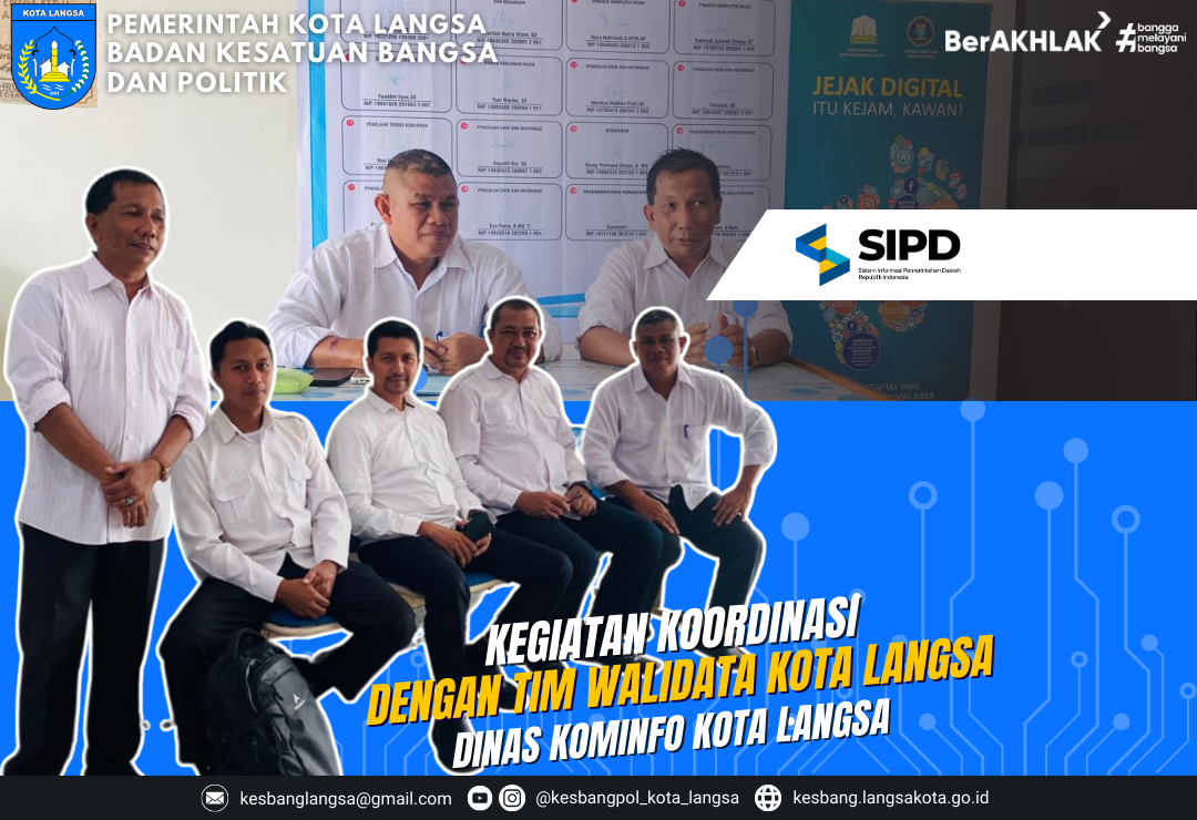 Kepala Badan Kesatuan Bangsa dan Politik Kota Langsa Melakukan Koordinasi dengan Tim Walidata Kota Langsa