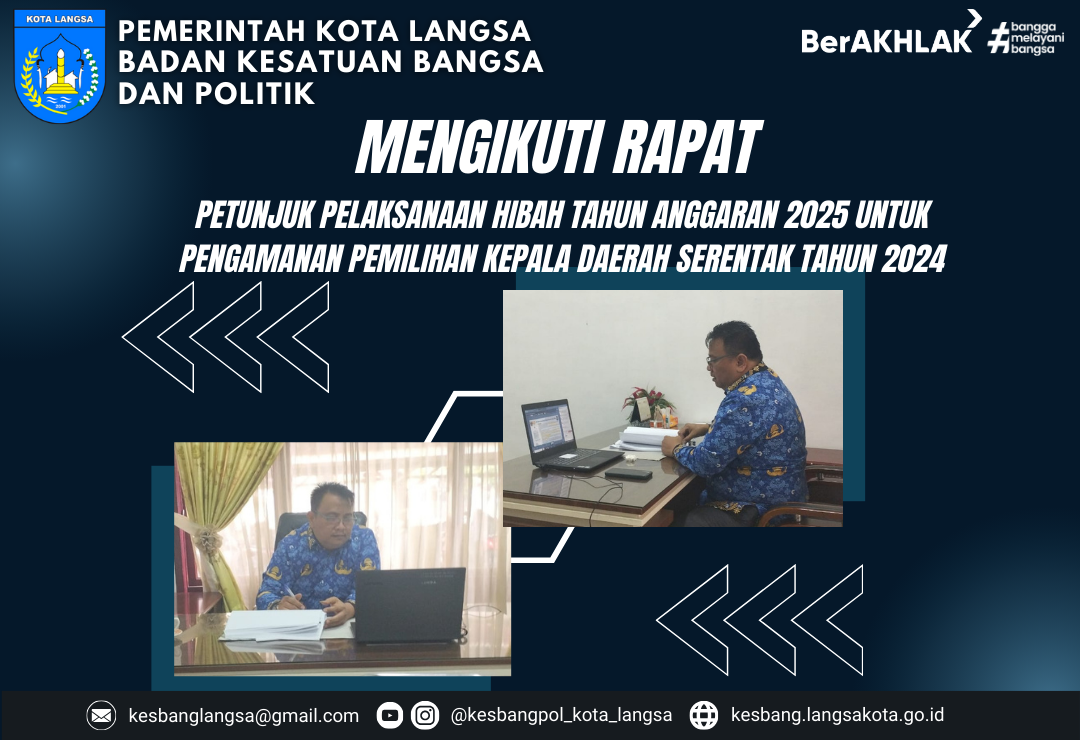 Kepala Badan Kesatuan Bangsa dan Politik Kota Langsa Mengikuti Rapat Petunjuk Pelaksanaan Hibah Tahun Anggaran 2025 untuk Pengamanan Pemilihan Kepala Daerah Serentak Tahun 2024