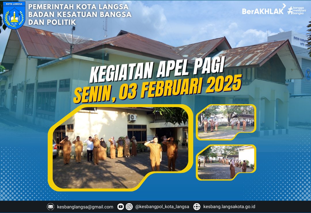 Kegiatan Apel Senin Pagi 03 Februari 2025
