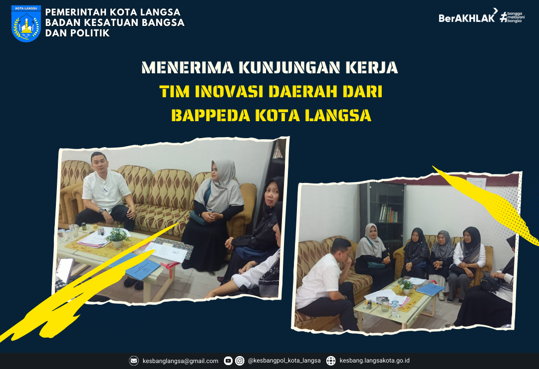 Kepala Badan Kesatuan Bangsa dan Politik Kota Langsa Menerima Kunjungan Kerja Tim Inovasi Daerah dari BAPPEDA Kota Langsa